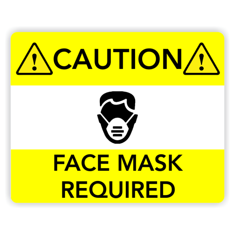 Face Mask Required - Yellow Caution Sign