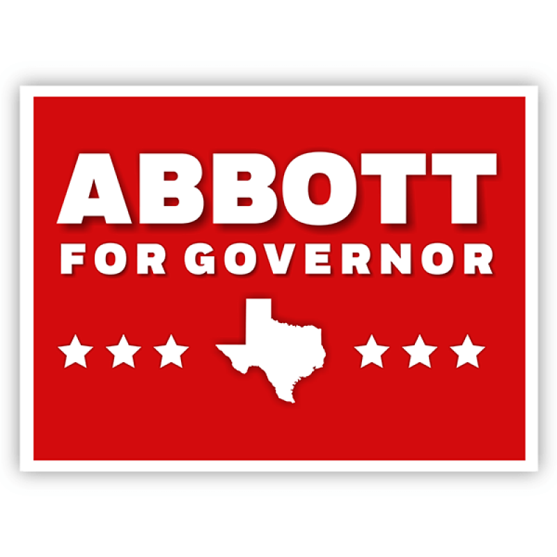 Greg Abbott Yard Sign