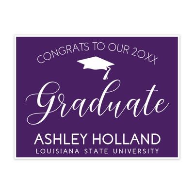 Custom graduation yard sign with the student's name and school