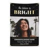The Future Is Bright Graduation Banner