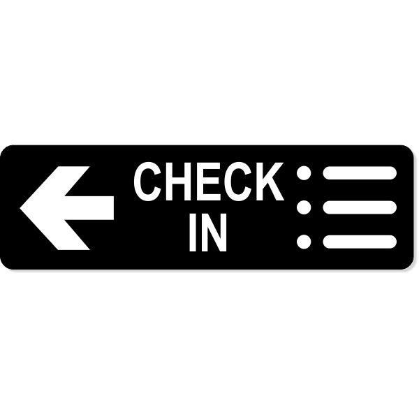 Tell In/sign Check-In Left Sign - Custom Signs