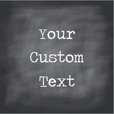 Chalkboard Print Custom Sign
