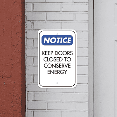 Vertical Door Closed Conserve Energy Sign - alternate view
