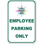 Custom Logo Employee Parking Only 18" x 12" Aluminum Sign 