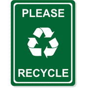 Engraved 8" x 6" Please Recycle Sign