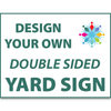 18" x 24" Double Sided Outdoor Yard Sign