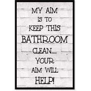 Aim To Keep Bathroom Clean 12" x 8" Sign