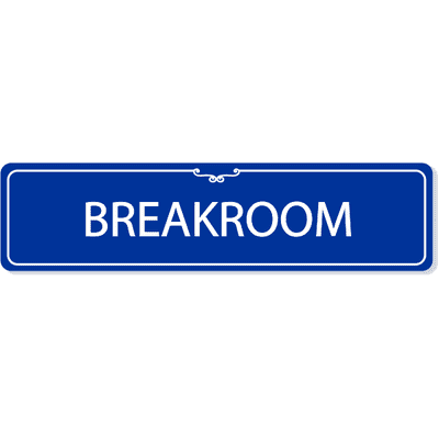 Breakroom Decorative Sign