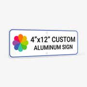 4" x 12" Custom Aluminum Sign, Heavy-Duty, Indoor/Outdoor