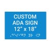 Custom ADA Sign Horizontal 12" x 18"