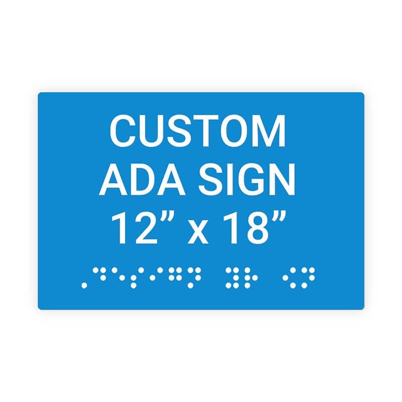 Custom ADA Sign Horizontal 12" x 18"