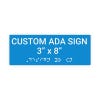 Custom ADA Sign Horizontal 3" x 8"