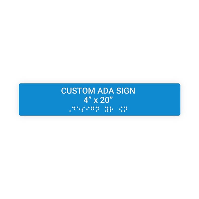 Custom ADA Sign Horizontal 4" x 20"