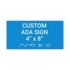 Custom ADA Sign Horizontal 4" x 8"