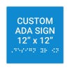 Custom 12" x 12" ADA Square Sign