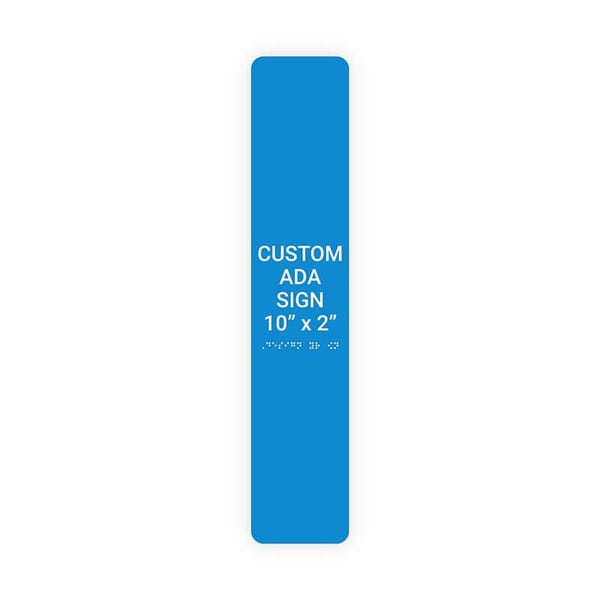 ADA 10" x 2" Vertical Sign