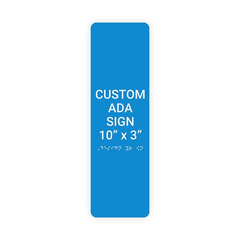 Custom ADA Sign Vertical 10" x 3"