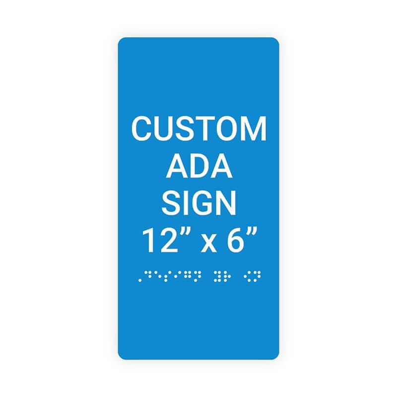 Custom ADA Sign Vertical 12" x 6"