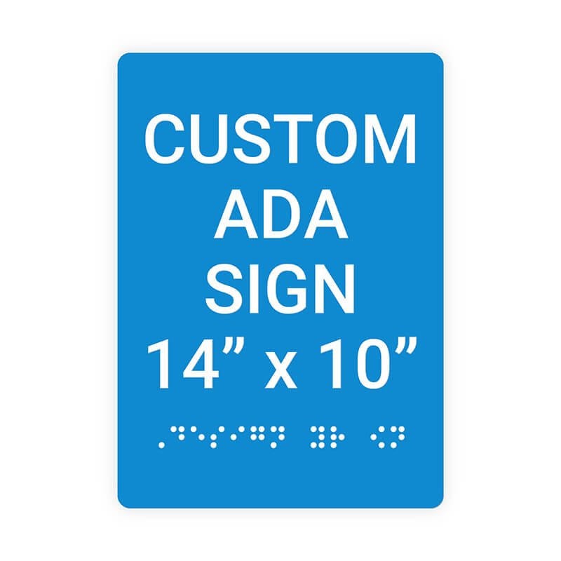 Custom ADA Sign Vertical 14" x 10"