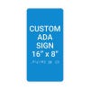 Custom ADA Sign Vertical 16" x 8"