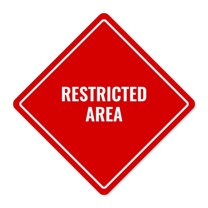 RESTRICTED AREA red aluminum diamond sign
