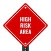 HIGH RISK AREA red aluminum diamond sign on a pole