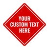 Custom red diamond aluminum sign with three lines of text