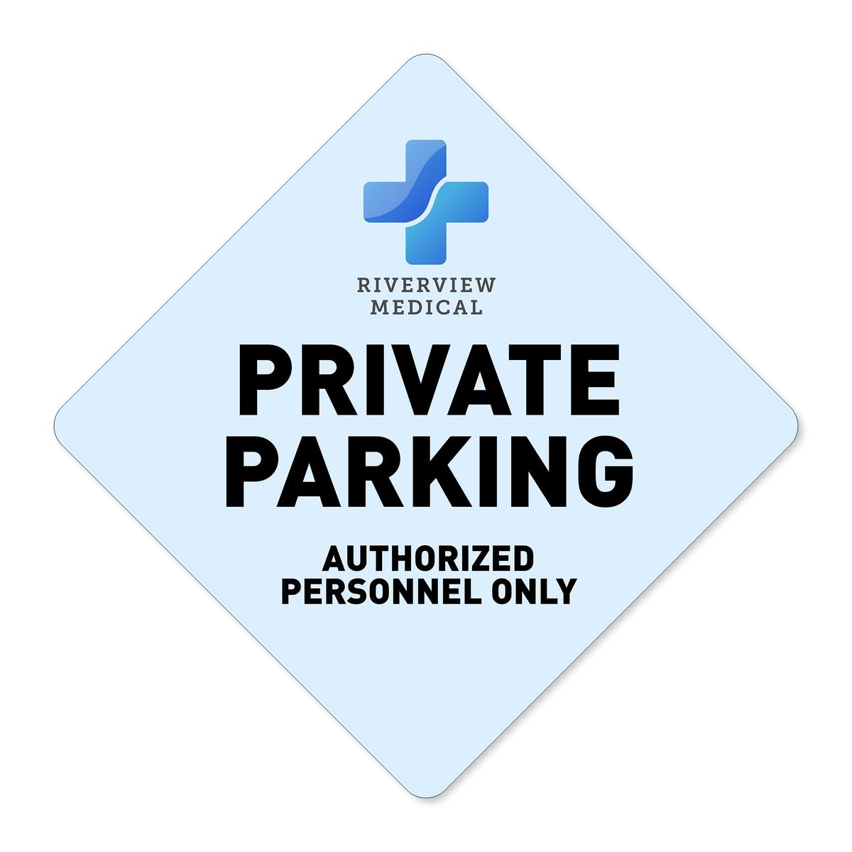 A custom blue diamond aluminum sign with a private parking message and a hospital logo