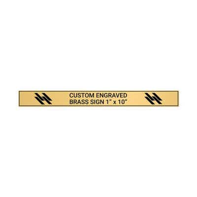 Horizontal Engraved Heavy Brass Signs 1" x 10"