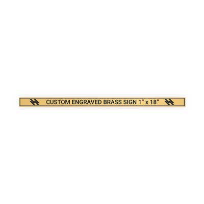 Horizontal Engraved Heavy Brass Signs 1" x 18"