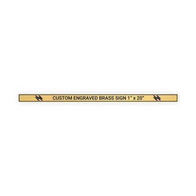 Horizontal Engraved Heavy Brass Signs 1" x 20"