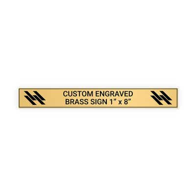 Horizontal Engraved Heavy Brass Signs 1" x 8"