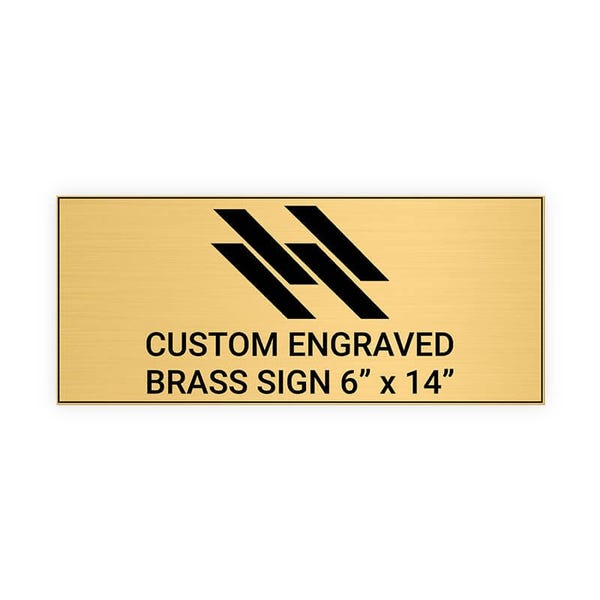 Horizontal Engraved 6" x 14" Heavy Brass Signs 