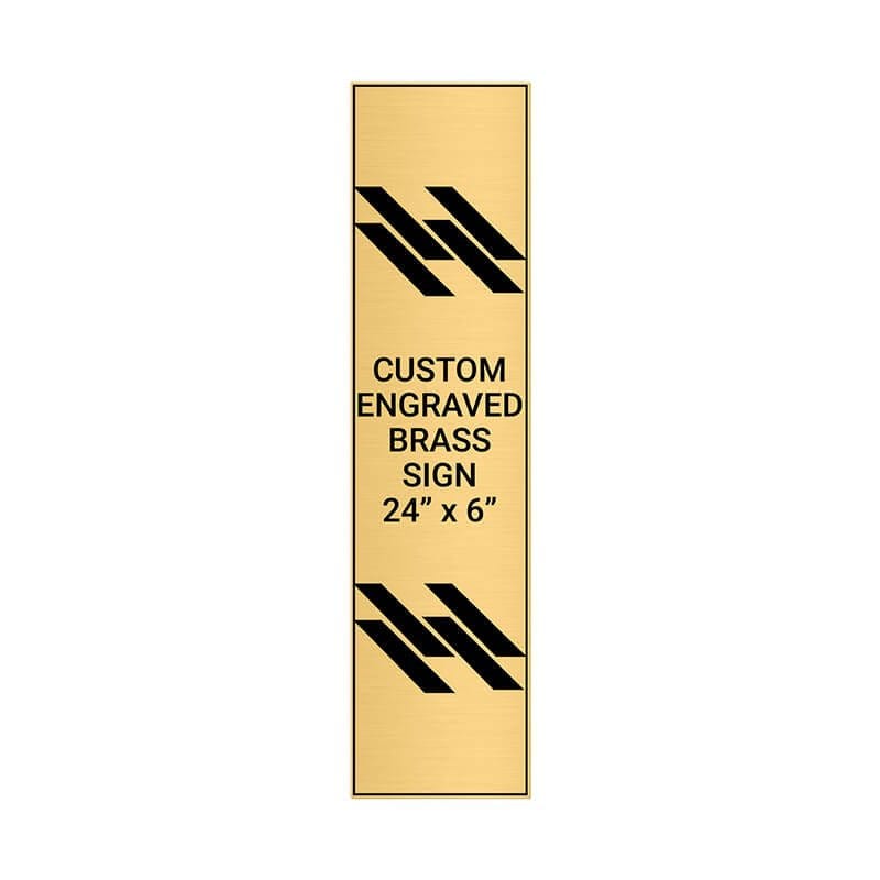 Vertical Engraved Heavy Brass Signs 24" x 6"
