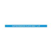 Plastic Engraved 1" x 18" Horizontal Sign