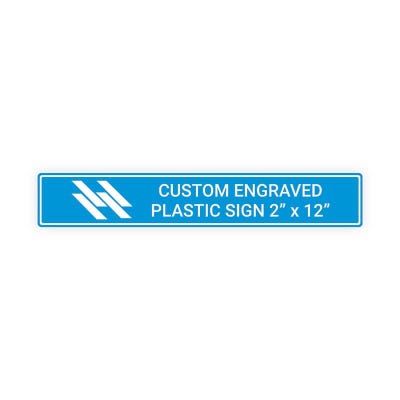 Engraved Sign Horizontal 2 in x 12 in