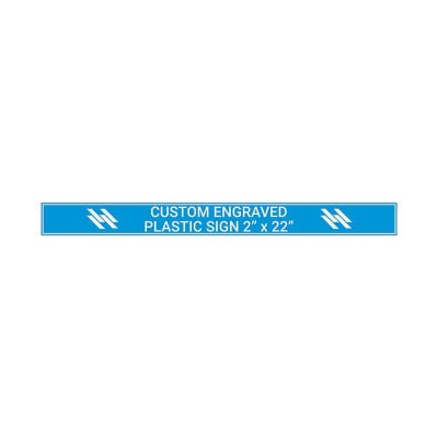 Engraved Sign Horizontal 2 in x 22 in