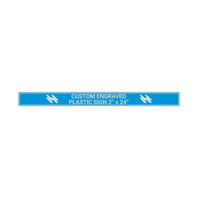 Engraved Sign Horizontal 2 in x 24 in
