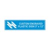 Engraved Plastic Sign Horizontal 3" x 12"