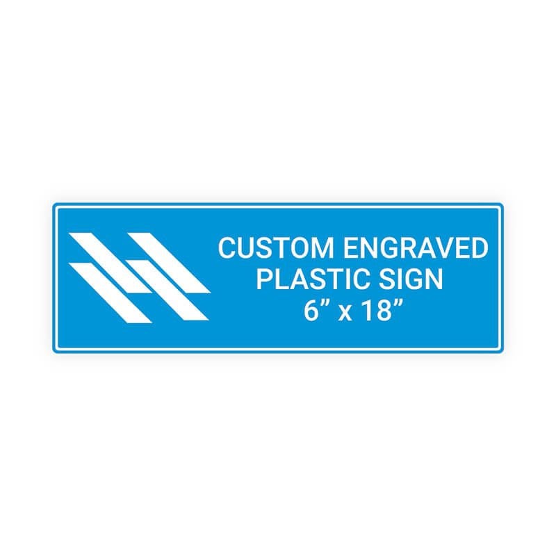 Engraved Sign Horizontal 6" x 18"
