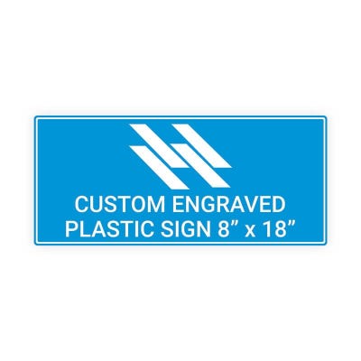 Engraved Sign Horizontal 8 in x 18 in