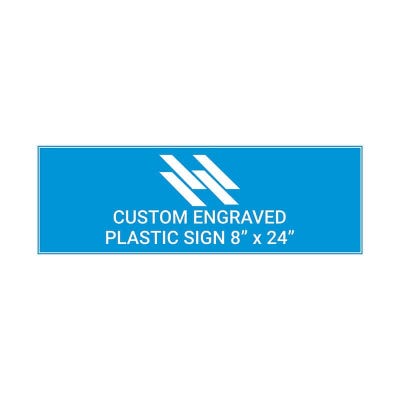 Engraved Sign Horizontal 8 in x 24 in