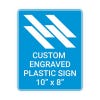 Engraved Plastic Sign Vertical 10" x 8"