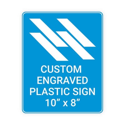 Engraved Sign Vertical 10 in x 8 in