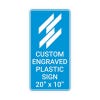 Engraved Plastic Sign Vertical 20" x 10"