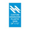 Engraved Sign Vertical 24" x 12"