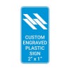 Engraved Sign Vertical 2 in x 1 in