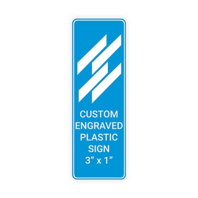 Engraved Sign Vertical 3 in x 1 in