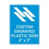 Engraved Plastic Sign Vertical 4" x 3"