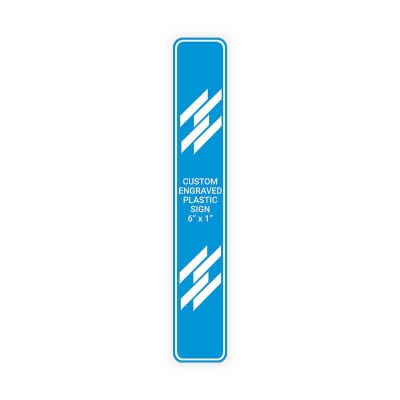 Engraved Sign Vertical 6 in x 1 in